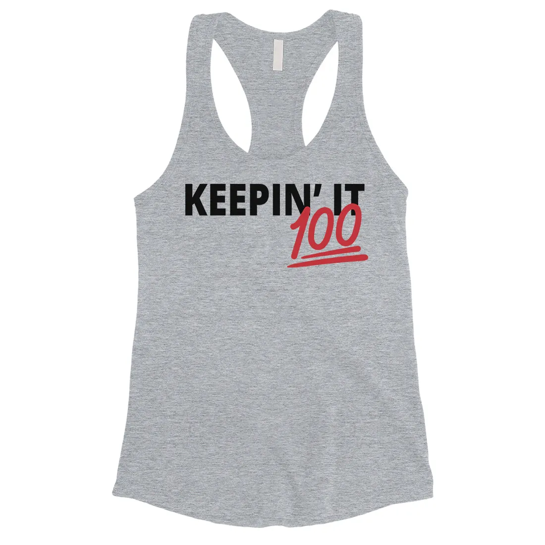 365 Printing Keepin' It 100 Womens Strong Mindset Wisdom Tank Top Gift