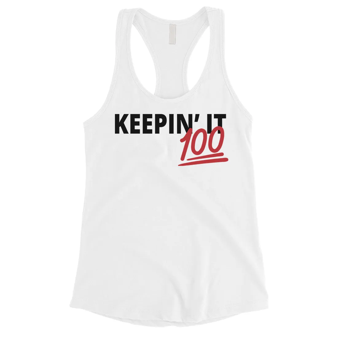 365 Printing Keepin' It 100 Womens Strong Mindset Wisdom Tank Top Gift