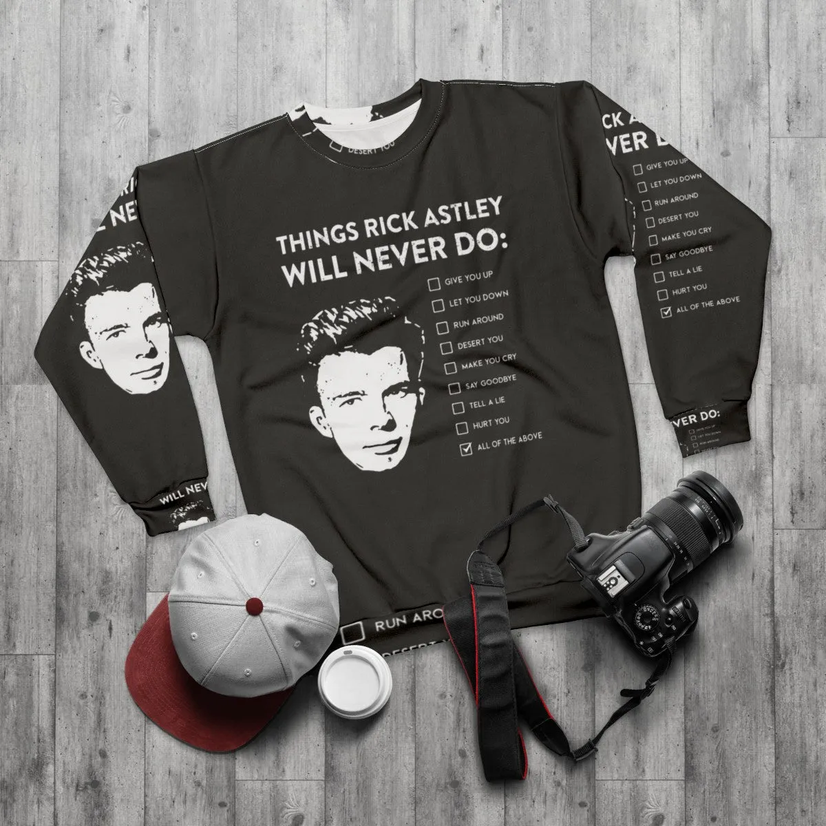 "Things Rick Astley Will Never Do" Sweatshirt